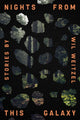 Book cover of: Nights From This Galaxy. By: Wil Weitzel