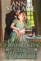 Book cover of: Silver Bells and Mistletoe. By: Anna St. Claire