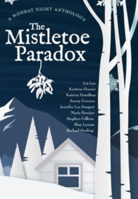 Book cover of: Mistletoe Paradox. By: Kristina Horner
