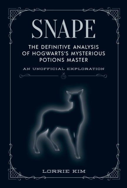 Book cover of: Snape. By: Lorrie Kim