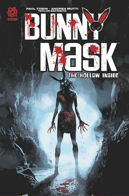 Book cover of: Bunny Mask: The Hollow Inside. By: Paul Tobin