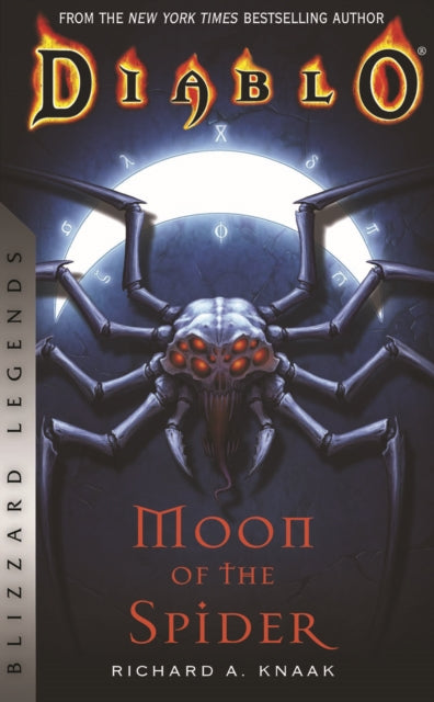 Book cover of: Diablo: Moon of the Spider. By: Richard A. Knaak