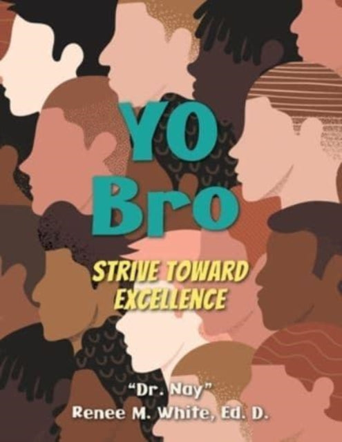 Book cover of: Yo Bro. By: Renee White