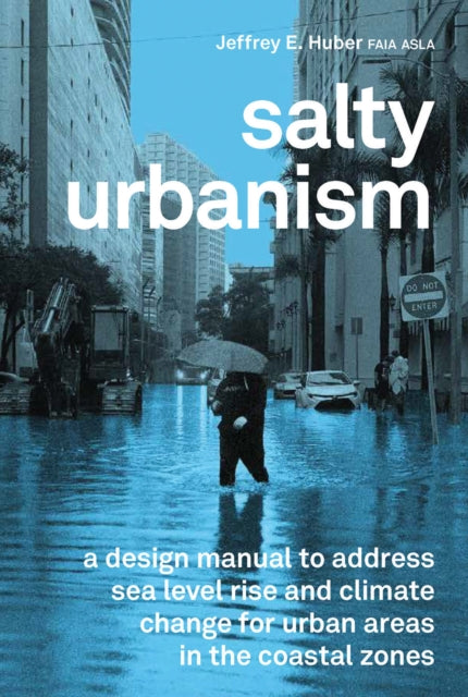 Book cover of: Salty Urbanism. By: Larry Scarpa