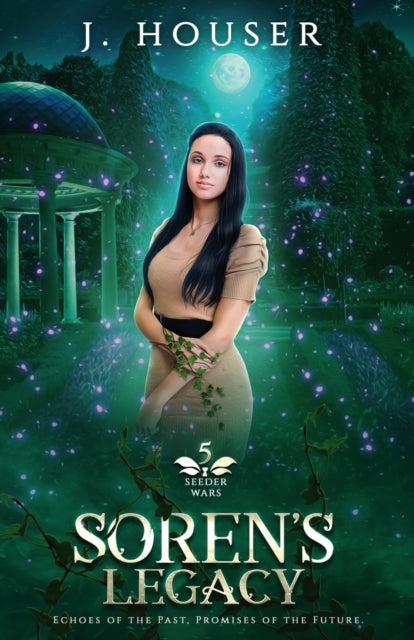 Book cover of: Soren's Legacy. By: J. Houser