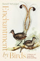 Book cover of: Enchantment by Birds. By: Russell McGregor