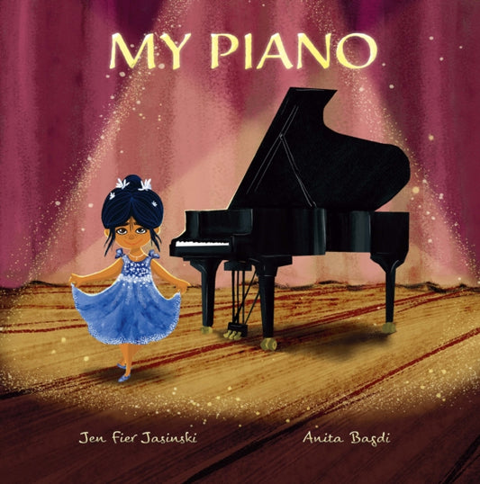 Book cover of: My Piano. By: Jen Fier Jasinski