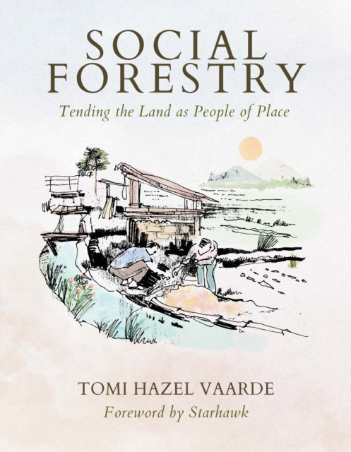 Book cover of: Social Forestry. By: Tomi Hazel Vaarde