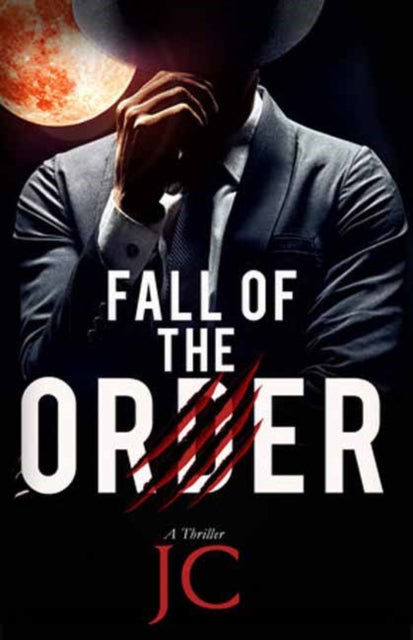 Book cover of: Fall of the Order. By: JC