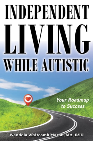 Independent Living While Autistic