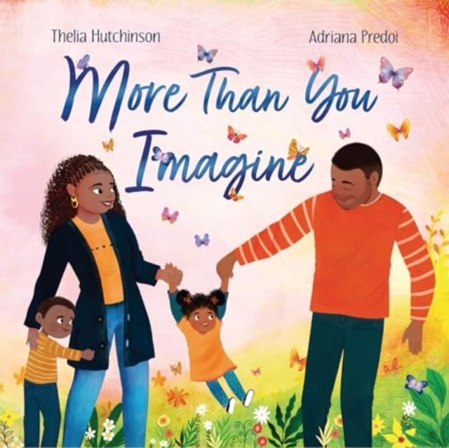 Book cover of: More Than You Imagine. By: Thelia Hutchinson