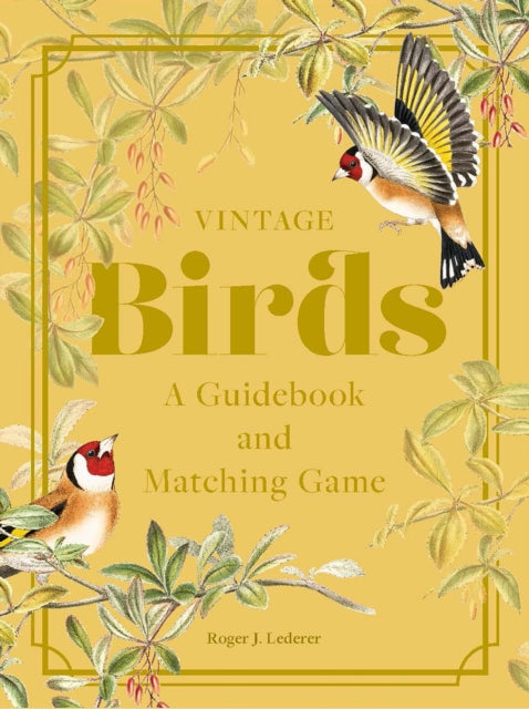 Book cover of: Vintage Birds. By: Roger J. Lederer
