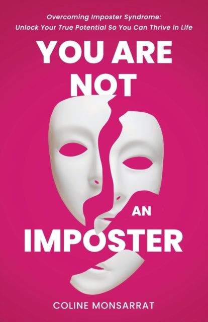 Book cover of: You Are Not an Imposter. By: Coline Monsarrat