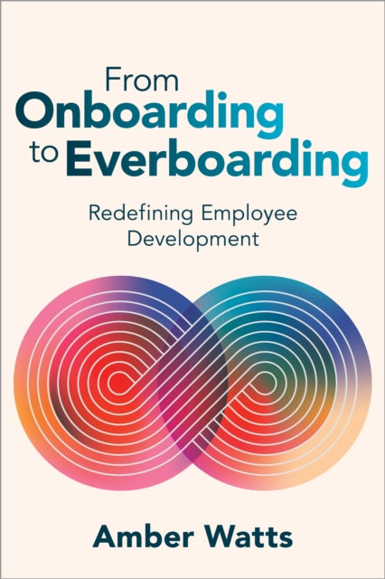 Book cover of: From Onboarding to Everboarding
