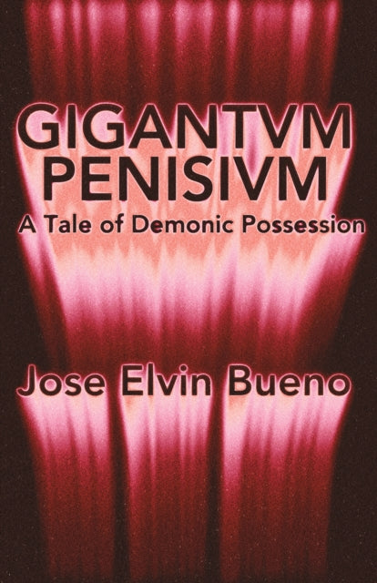 Book cover of: Gigantivm Penisisvm. By: Jose Elvin Bueno