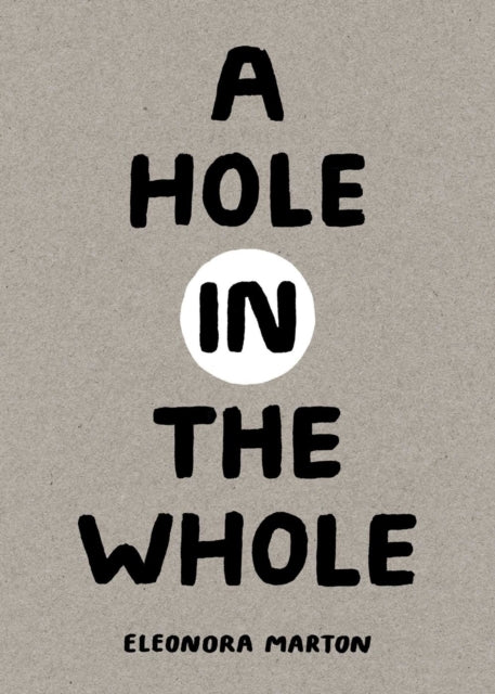 Book cover of: Hole in the Whole