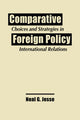 Book cover of: Comparative Foreign Policy. By: Neal G. Jesse