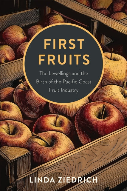 Book cover of: First Fruits. By: Linda Ziedrich