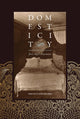 Book cover of: Domesticity. By: Joris-Karl Huysmans