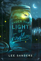 Under the Light of Fireflies 9781963511017 Lee Sanders