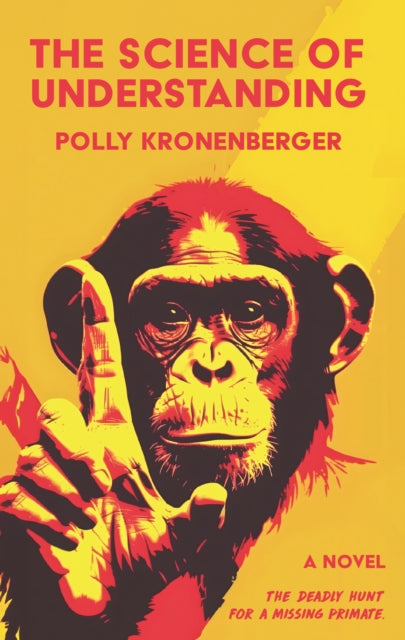 Book cover of: Science of Understanding. By: Polly Kronenberger