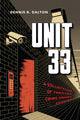 Book cover of: Unit 33. By: Dennis Dalton