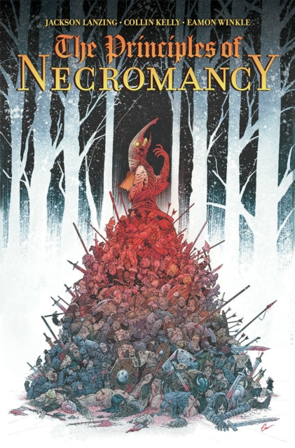 Book cover of: Principles of Necromancy, Volume 1. By: Collin Kelly