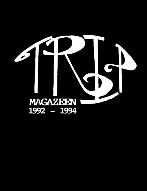 Book cover of: TRiP MAGAZEEN. By: Peter Wohelski