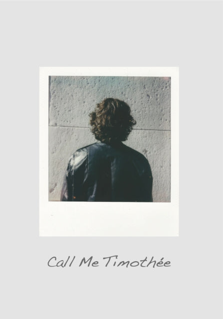 Book cover of: Call Me Timothee: The Timothee Chalamet Look-Alike Competition. By: Jonathan Hollingsworth