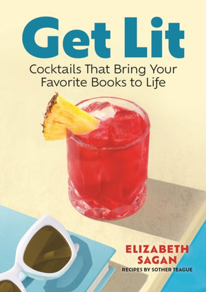 Get Lit, Cocktails That Bring Your Favorite Books to Life