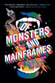 Book cover of: Of Monsters and Mainframes. By: TRUELOVE, BARBARA
