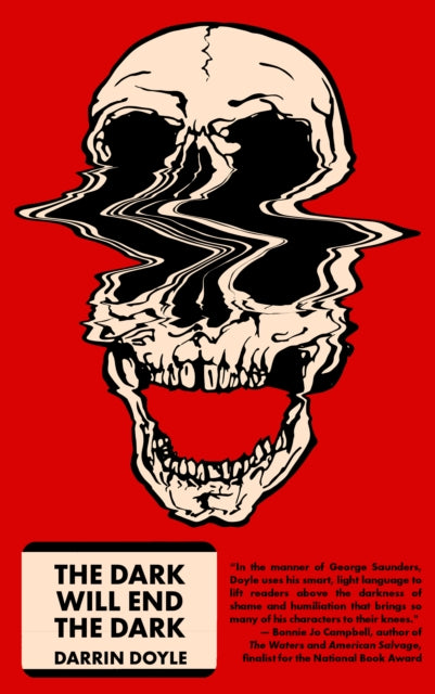 Book cover of: Dark Will End The Dark. By: Darrin Doyle