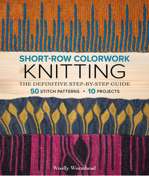 Short-Row Colorwork Knitting, The Definitive Step-by-Step Guide