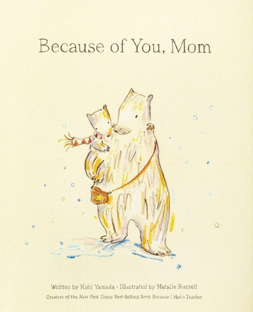 Book cover of: Because of You, Mom