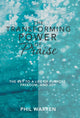 Book cover of: Transforming Power of Praise. By: Phil Warren