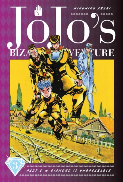 JoJo's Bizarre Adventure: Part 4--Diamond Is Unbreakable, Vol. 3 9781974708093 Hirohiko Araki