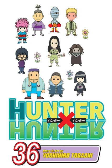Hunter x Hunter, Vol. 36 9781974708413 Yoshihiro Togashi