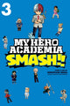 Book cover of: My Hero Academia: Smash!!, Vol. 3. By: Hirofumi Neda