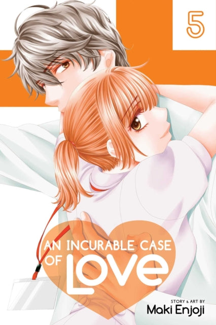 Book cover of: Incurable Case of Love, Vol. 5. By: Maki Enjoji