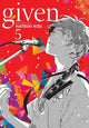 Given, Vol. 5 9781974711864 Natsuki Kizu