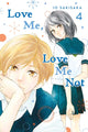 Book cover of: Love Me, Love Me Not, Vol. 4. By: Io Sakisaka