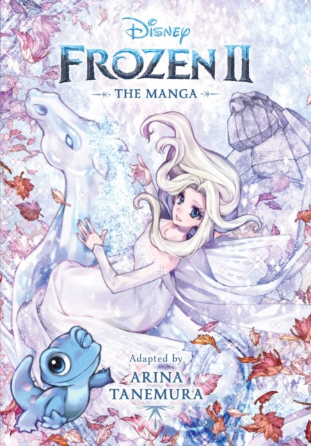 Book cover of: Disney Frozen 2. By: Arina Tanemura (種村, 有菜, たねむら ありな)