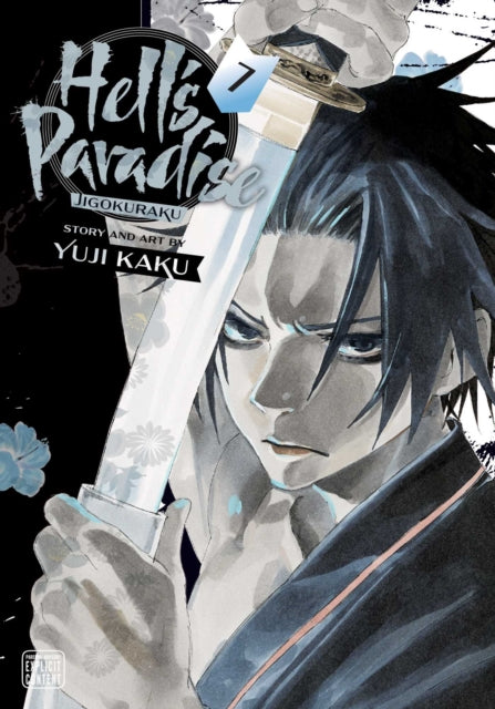 Book cover of: Hell's Paradise: Jigokuraku, Vol. 7. By: Yuji Kaku