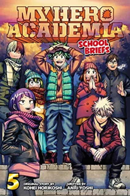 My Hero Academia: School Briefs, Vol. 5 9781974724079 Anri Yoshi