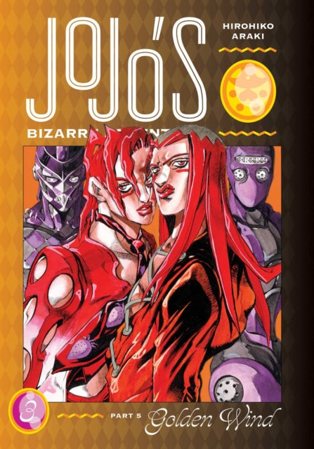 JoJo's Bizarre Adventure: Part 5--Golden Wind, Vol. 3 9781974724116 Hirohiko Araki