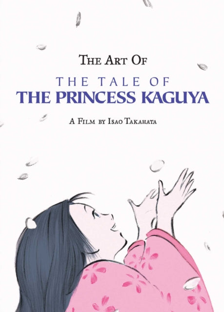 Book cover of: Art of the Tale of the Princess Kaguya. By: Isao Takahata