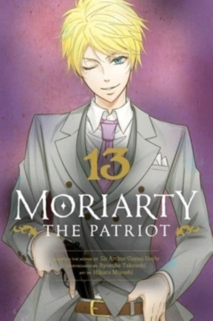Moriarty the Patriot, Vol. 13 9781974727971 Ryosuke Takeuchi