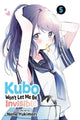 Book cover of: Kubo Won't Let Me Be Invisible, Vol. 5. By: Nene Yukimori