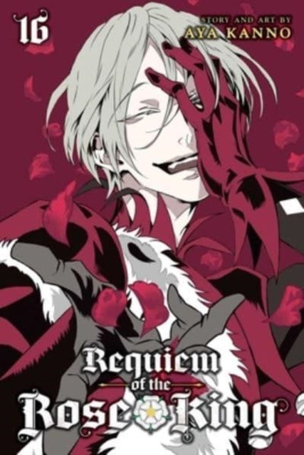 Book cover of: Requiem of the Rose King, Vol. 16. By: Aya Kanno