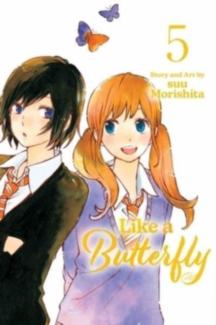 Book cover of: Like a Butterfly, Vol. 5. By: suu Morishita (Duplicate of OL7539773A)